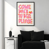 Typography Retro Pop-Art Wall Art – Playful Come Back to Bed Quote