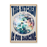 Typography Retro Wall Art – Kitchen Dancing Disco Ball Quote