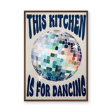 Typography Retro Wall Art – Kitchen Dancing Disco Ball Quote