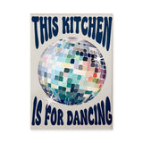 Typography Retro Wall Art – Kitchen Dancing Disco Ball Quote