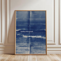 Wanting Was Enough Quote Décor Poster – Aesthetic Motivational Wall Poster