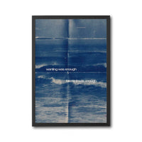 Wanting Was Enough Quote Décor Poster – Aesthetic Motivational Wall Poster